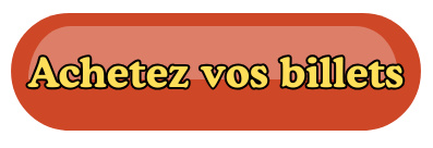 Achetez vos billets